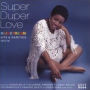Super Duper Love [Mainstream Hits & Rarities 73-76]