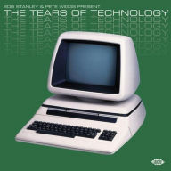 Title: Bob Stanley & Pete Wiggs Present the Tears of Technology, Artist: 