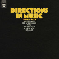 Title: Directions in Music 1969-1973 [Miles Davis, His Musicians and the Birth of a New Age of, Artist: 