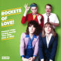 Rockets of Love: Power Pop Gems From the 70's, 80's & 90's