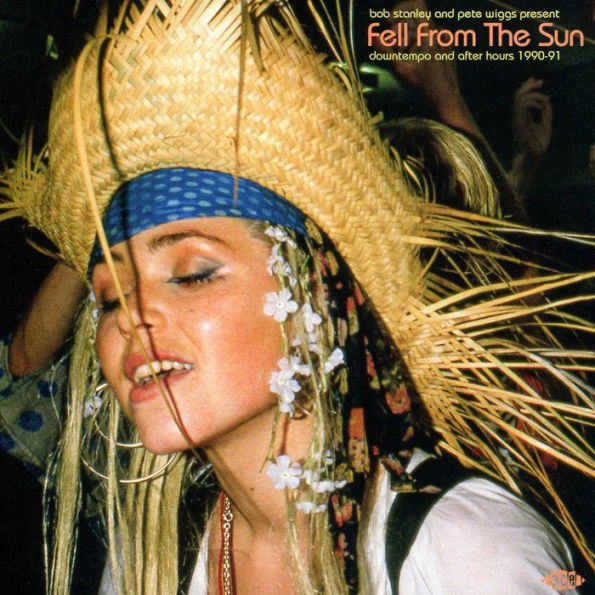 Fell from the Sun: Downtempo and After Hours 1990-91