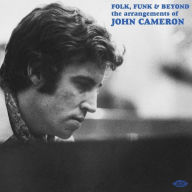 Title: Folk, Funk & Beyond: The Arrangements of John Cameron, Artist: N/A