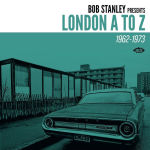 Alternative view 1 of Bob Stanley Presents London A to Z 1962-1973