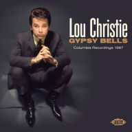 Title: Gypsy Bells: Columbia Recordings 1967, Artist: Lou Christie