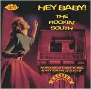 Hey Baby! the Rockin' South