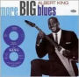 More Big Blues of Albert King