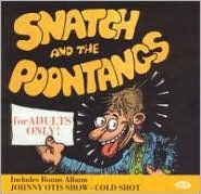 Title: Cold Shot!/For Adults Only, Artist: Snatch & The Poontangs