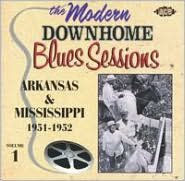 Title: Modern Downhome Blues Sessions, Vol. 1, Artist: N/A