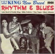 Title: King New Breed Rhythm & Blues, Artist: N/A