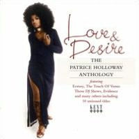 Love & Desire: The Patrice Holloway Anthology