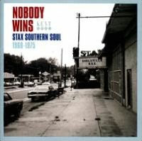 Nobody Wins: Stax Southern Soul 1968-1975