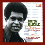 Title: Crossover Records: 1975-1979 L.A. Soul Sessions, Artist: Darrow Fletcher