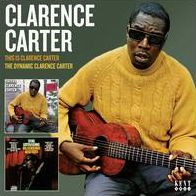 This Is Clarence Carter/The Dynamic Clarence Carter by Clarence Carter ...