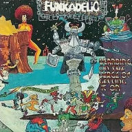 Title: Standing on the Verge of Getting It On, Artist: Funkadelic
