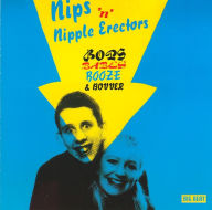 Title: Bops, Babes, Booze and Bovver, Artist: Nipple Erectors