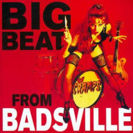 Title: Big Beat from Badsville, Artist: The Cramps