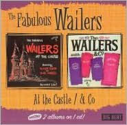 Title: The Fabulous Wailers at the Castle/The Wailers and Co., Artist: The Wailers