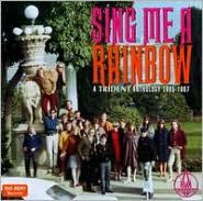 Title: Sing Me a Rainbow: A Trident Anthology 1965-1967, Artist: Sing Me A Rainbow: A Trident An