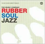 Title: Rubber Soul Jazz, Artist: The Music Company