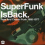 SuperFunk, Vol. 5: SuperFunk Is Back -- Rare and Classic Funk 1968-1977