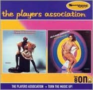 Title: The Players Association/Turn the Music Up!, Artist: The Players Association