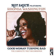 Title: Good Woman Turning Bad: The Complete Volt Recordings, Artist: Rhonda Washington