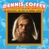 Title: Absolutely the Best of Dennis Coffey, Artist: 