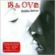 Title: 18 & Ova: Riddim Driven, Artist: 18 & Ova: Riddim Driven / Vario