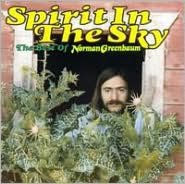 Title: The Best of Norman Greenbaum: Spirit in the Sky, Artist: Norman Greenbaum