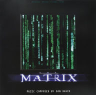 Title: The Matrix [Score] [Original Motion Picture Soundtrack], Artist: Don Davis