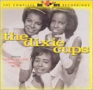 Title: The Complete Red Bird Recordings, Artist: The Dixie Cups