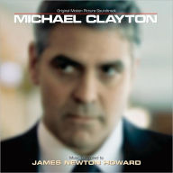Title: Michael Clayton [Original Motion Picture Soundtrack], Artist: James Newton Howard