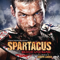 Title: Spartacus: Blood And Sand [Original Television Soundtrack], Artist: 