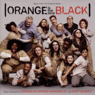 Title: Orange is the New Black [Original Television Soundtrack], Artist: Brandon Jay