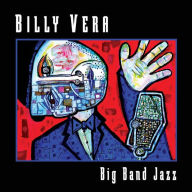 Title: Big Band Jazz, Artist: Billy Vera