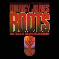 Title: Roots: The Saga of an American Family, Artist: Quincy Jones