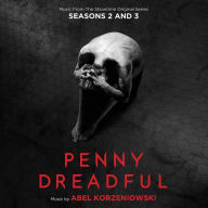 Title: Penny Dreadful: Seasons 2 & 3 [Music from the Showtime Original Series], Artist: Abel Korzeniowski