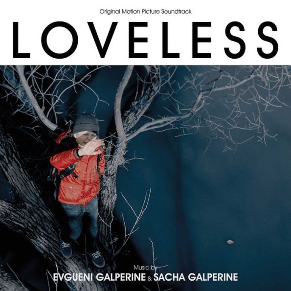 Loveless [Original Motion Picture Soundtrack]