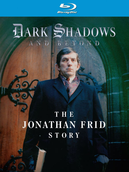 Dark Shadows and Beyond: The Jonathan Frid Story [Blu-ray]