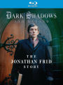 Dark Shadows and Beyond: The Jonathan Frid Story [Blu-ray]
