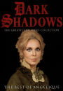 Dark Shadows: The Greatest Episodes Collection: The Best of Angelique