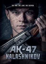 Title: AK-47: Kalashnikov