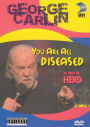 George Carlin: You Are All Diseased