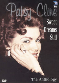 Title: Patsy Cline: Sweet Dreams Still - The Anthology