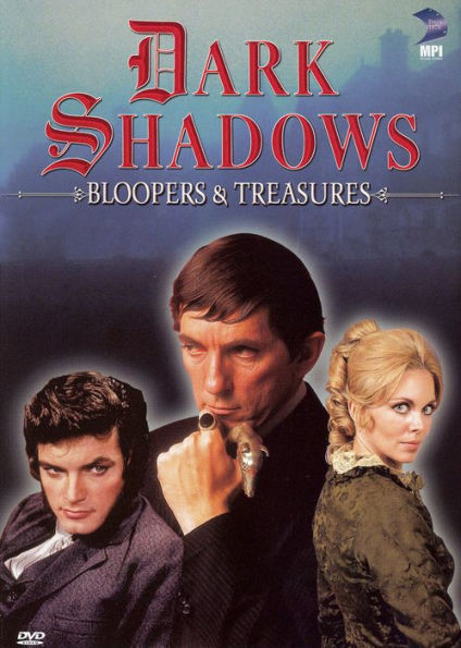 Dark Shadows: Bloopers and Treasures