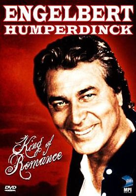 Englebert Humperdinck: King of Romance