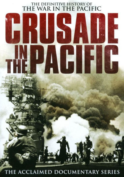Crusade in the Pacific [6 Discs]
