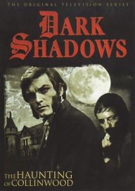 Title: Dark Shadows: The Haunting of Collinwood