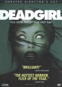 Deadgirl [Unrated Director's Cut]