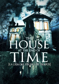 Title: The House at the End of Time